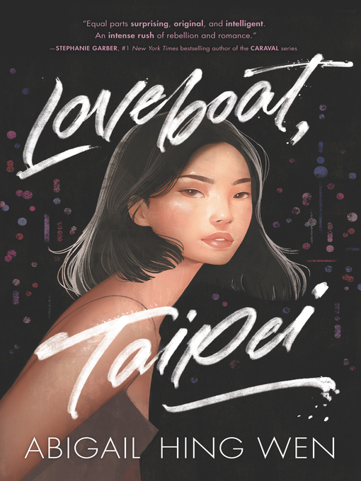 Title details for Loveboat, Taipei by Abigail Hing Wen - Available